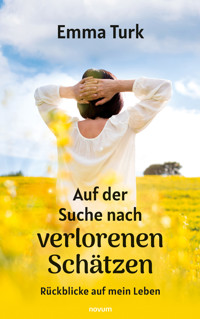 Auf der Suche nach verlorenen Schätzen - Emma Turk - E-Book