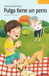 Pulga tiene un perro - Andrea Braverman - E-Book