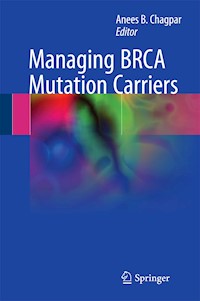 Managing BRCA Mutation Carriers -  - E-Book