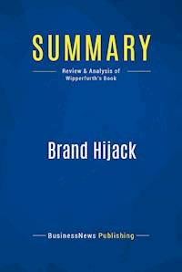 Summary: Brand Hijack - BusinessNews Publishing - E-Book
