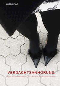 Verdachtsanhörung - Lis Tentome - E-Book