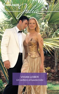 Un soltero empedernido - Vivian Leiber - E-Book