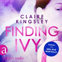 Finding Ivy (Ungekürzt) - Claire Kingsley - Hörbuch