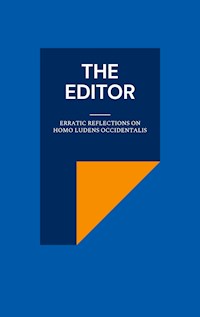 The Editor - Harald Neugebauer - E-Book
