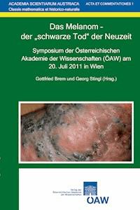 Das Melanom - der "schwarze Tod" der Neuzeit -  - E-Book