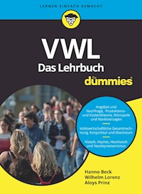 VWL für Dummies. Das Lehrbuch - Hanno Beck - E-Book
