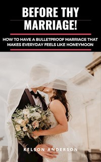 Before Thy Marriage - Kelson Anderson - E-Book