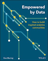 Empowered by Data - Eva Murray - E-Book
