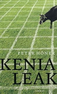 Kenia Leak - Peter Höner - E-Book