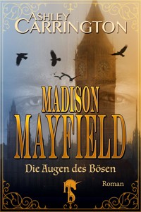 Madison Mayfield - Ashley Carrington - E-Book