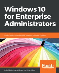Windows 10 for Enterprise Administrators - Richard Diver - E-Book