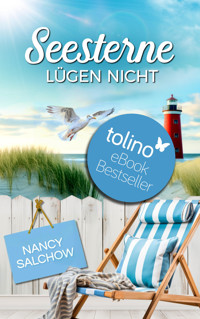 Seesterne lügen nicht - Nancy Salchow - E-Book