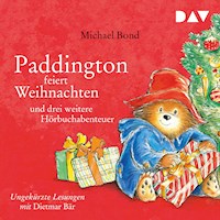 Paddington feiert Weihnachten und drei weitere Hörbuchabenteuer - Michael Bond - Hörbuch