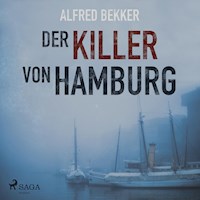 Der Killer von Hamburg (Ungekürzt) - Alfred Bekker - Hörbuch
