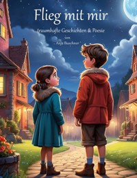 Flieg mit mir - Anja Buschner - E-Book