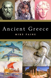 Ancient Greece - Mike Paine - E-Book