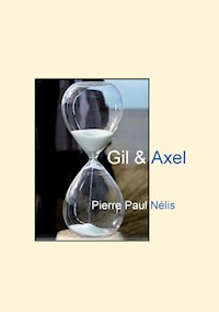 Gil & Axel - Pierre Paul Nélis - E-Book