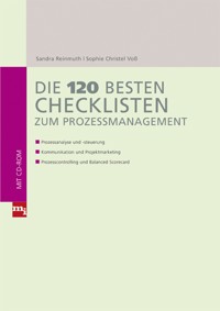 Die 120 besten Checklisten zum Prozessmanagement - Sophie Christel Voß - E-Book