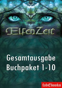 Elfenzeit Buchpaket 1-10 Ungekürzte Gesamtausgabe - Uschi Zietsch - E-Book