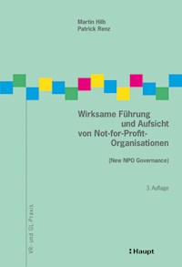 Wirksame Führung und Aufsicht von Not-for-Profit-Organisationen - Martin Hilb - E-Book