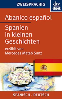 Abanico español Spanien in kleinen Geschichten - Mercedes Mateo Sanz - E-Book