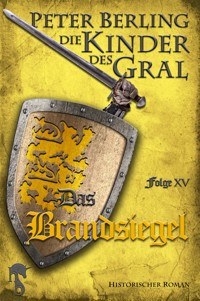 Das Brandsiegel - Peter Berling - E-Book