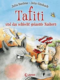 Tafiti und das schlecht gelaunte Nashorn (Band 11) - Julia Boehme - E-Book