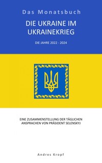 Die Ukraine im Ukrainekrieg - Andres Kropf - E-Book