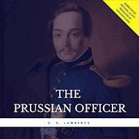 The Prussian Officer - D. H. Lawrence - Hörbuch