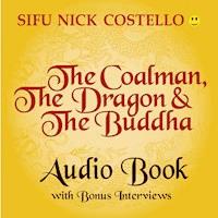 The Coalman the Dragon and the Buddha - - Hörbuch