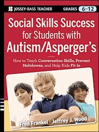 Social Skills Success for Students with Autism / Asperger's - Fred Frankel - E-Book