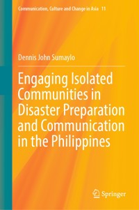 Engaging Isolated Communities in Disaster Preparation and Communication in the Philippines - Dennis John Sumaylo - E-Book