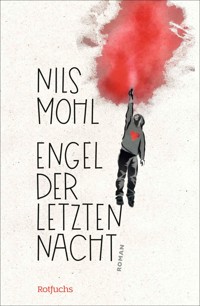 Engel der letzten Nacht - Nils Mohl - E-Book