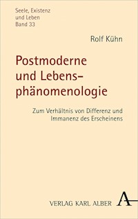 Postmoderne und Lebensphänomenologie - Rolf Kühn - E-Book