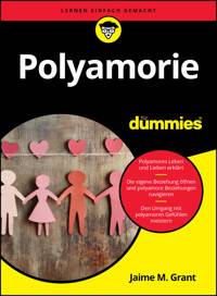 Polyamorie für Dummies - Jaime M. Grant - E-Book