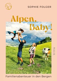 Alpen, Baby! - Sophie Folger - E-Book