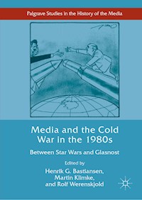 Media and the Cold War in the 1980s -  - E-Book