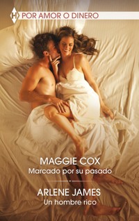 Marcado por su pasado - Un hombre rico - ARLENE JAMES - E-Book