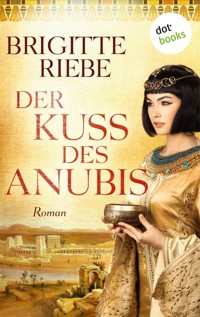 Der Kuss des Anubis - Brigitte Riebe - E-Book