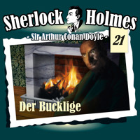 Sherlock Holmes, Die Originale, Fall 21: Der Bucklige - Arthur Conan Doyle - Hörbuch