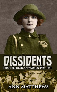 Dissidents - Ann Matthews - E-Book