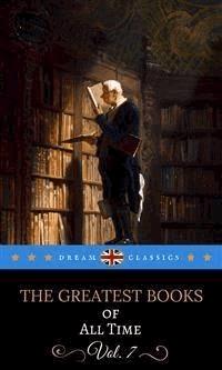 The Greatest Books of All Time Vol. 7 (Dream Classics) - Jane Austen. - E-Book