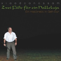 Zwei Füße für ein Halleluja - Ein Historett in Geh-Dur - Jochen Malmsheimer - Hörbuch