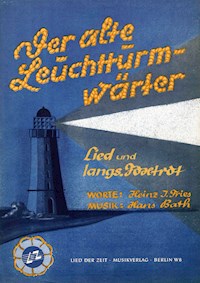 Der alte Leuchtturmwärter - Heinz J. Fries - E-Book