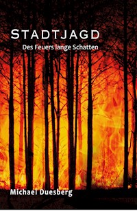 Stadtjagd - Michael Duesberg - E-Book