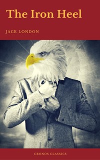 The Iron Heel (Cronos Classics) - Jack  London - E-Book