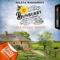 Der heilige Sünder - Bunburry - Ein Idyll zum Sterben, Folge 10 (Ungekürzt) - Helena Marchmont - Hörbuch