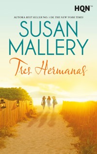 Tres Hermanas - Susan Mallery - E-Book