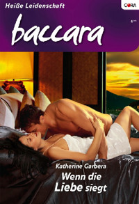 Wenn die Liebe siegt - Katherine Garbera - E-Book