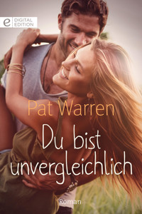 Du bist unvergleichlich - Pat Warren - E-Book